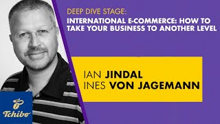 Ian Jindal amp Ines von Jagemann International eCommerce How to take your business to another level [upl. by Ellecram]