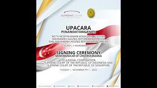 Penandatanganan Nota Kesepahaman Kerja sama Yudisial Mahkamah Agung RI dan Mahkamah Agung Singapura [upl. by Atiuqrahc591]