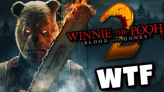 The Trailer For Winnie The Pooh Blood amp Honey 2 Is Here WTF [upl. by Allebram877]