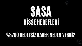 SASA  700 BEDELSİZ HABERİ NEDEN VERDİ [upl. by Devaj]