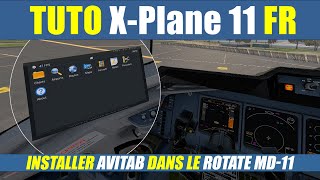 ✈️  XPlane 11 Tuto FR  Installer Avitab dans le Rotate MD11 [upl. by Lundberg779]