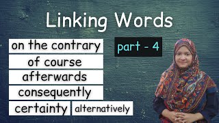 Linking Words Part  4  School of English by Musfeka [upl. by Nickie]