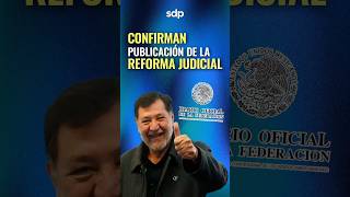 Es OFICIAL 👨‍⚖️ FERNÁNDEZ NOROÑA confirma la próxima publicación de la REFORMA JUDICIAL en el DOF 📰 [upl. by Nielsen]