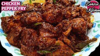 Pepper Chicken Fry  Super Delicious South Indian Spicy Chicken Recipe  Zahira Kitchen [upl. by Baal]