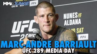 MarcAndre Barriault Ive Been Calling Out Eryk Anders For 4 Years  UFC 289 [upl. by Lucius]