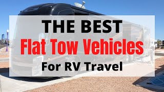 A List Of The Best Vehicles For Flat Towing Behind Your RV [upl. by Korb732]