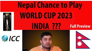 How can Nepal play World Cup 2023 in India Full Detail Nepal Road to World Cup 2023 India [upl. by Rifkin674]