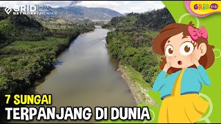 Fakta Menarik SungaiSungai Terpanjang di Dunia Sungai Amazon hingga Sungai Nil [upl. by Panthea]