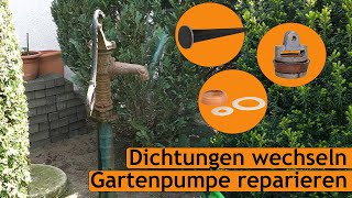 Schwengelpumpe reparieren  Gartenpumpe restaurieren  Lederdichtung wechseln Pumpen von Gardinger [upl. by Charry760]