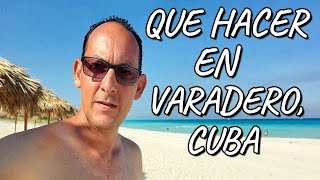 ¿Que Hacer en VARADERO en Cuba  Lugares Que Debes Visitar 🇨🇺 [upl. by Persian]