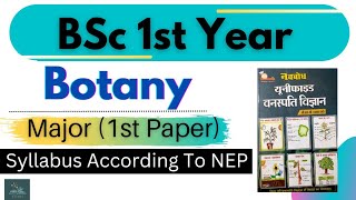 BSc 1st Year Botany Syllabus 1st Year Botany Major Syllabus  Botany Syllabus  1st Paper Syllabus [upl. by Mathur]