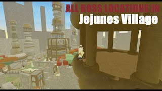 All Boss Location In Jejunes Village  All Bosses In Jejunes Village  Headless Korashi shindolife [upl. by Arden23]