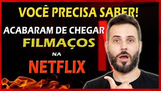 CHEGARAM FILMES na NETFLIX QUE VOCÊ PRECISA VER [upl. by Adekam]