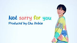 Cha Dabin  Not sorry for you Official Lyric Video [upl. by Malti]