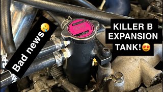 KILLER B EXPANSION TANK INSTALL bad news [upl. by Arob]