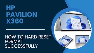 How To Hard Reset Hp Pavilion X360 Convertible  Windows 1011  Recovery Mode Successfully [upl. by Maryjo577]