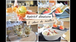 APÉRITIF DÎNATOIRE  5 idées de recettes [upl. by Cohdwell]