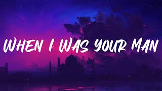 Bruno Mars  When I Was Your Man Lyrics [upl. by Brig]