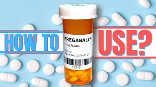 How to use Pregabalin  Lyrica  Doctor Explains [upl. by Canada]