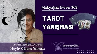 Makyajsız Evren Neyir Gizem Yılmaz ile Tarot Yarışması [upl. by Eitsyrhc]