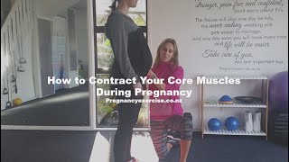 HOW TO CONTRACT YOUR CORE MUSCLES DURING PREGNANCY [upl. by Klusek]