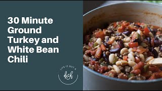 30 Minute Ground Turkey and White Bean Chili [upl. by Nishom]