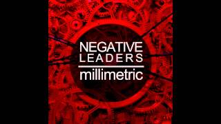 Millimetric  Negative Leaders The Horrorist Remix [upl. by Yniffit]