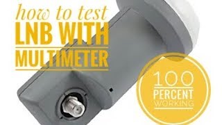 How to test lnb with multimeter Universal lnb [upl. by Nywg]