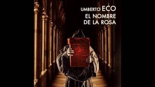 El nombre de la rosa  Uberto Eco AUDIOLIBRO [upl. by Valentine68]