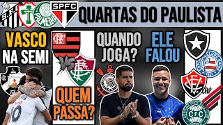 VASCO PASSA E FLAFLU NA SEMI FÉRIAS DO TIMÃO MATAMATA DO PAULISTÃO MARLON BAVI CAP BOTA E [upl. by Letnom]