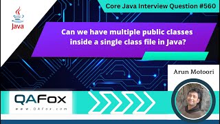 Can we have multiple public classes inside a single class file Core Java Interview Question 560 [upl. by Ikilisav]