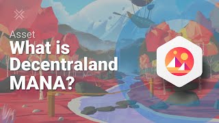 What is Decentraland MANA [upl. by Sabian586]