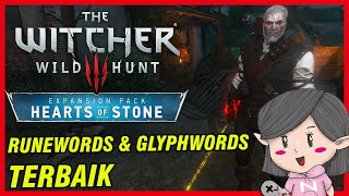 Witcher 3 Indonesia  Rekomendasi Runewords dan Glyphwords Terbaik [upl. by Ainelec]