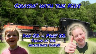 Cruisin with the Kids  Pennsylvania Trip 2023  Day 02  Part 02  Trains at the Horseshoe Curve [upl. by Derej]