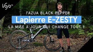 Lapierre EZesty et mise à jour Fazua Black Pepper  un tout autre vélo [upl. by Yaner]