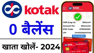 Kotak Zero Balance Account Opening 2024  Kotak Bank me account Kaise Kholen [upl. by Ailuig]