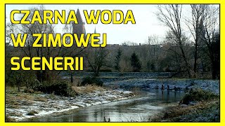 LEGNICA CZARNA WODA W ZIMOWEJ SCENERII [upl. by Simona]