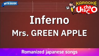 Inferno – Mrs GREEN APPLE Romaji Karaoke with guide [upl. by Pepin322]