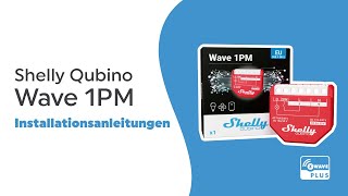 Shelly Qubino Wave 1PM  Installationsvideo DE [upl. by Eneres]