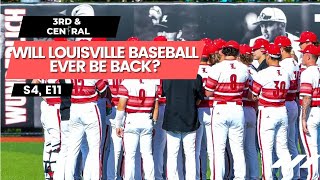 3rd amp Central Podcast Will Louisville Baseball Ever Return To The Glory Days [upl. by Moser]