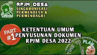 PART 1  RPJM Desa❗ KETENTUAN UMUM PENYUSUNAN DOKUMEN RPJM DESA [upl. by Adnuhsar]