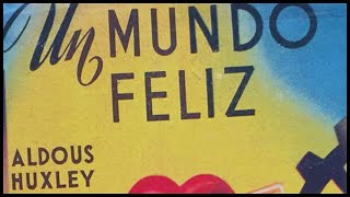 📙RESUMEN LIBRO UN MUNDO FELIZ ALDOUS HUXLEY libros books libro resumen [upl. by Ylebmik704]