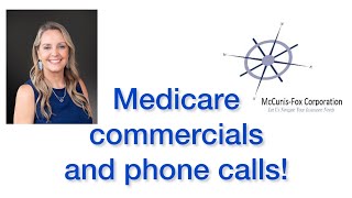 Medicare commercials and phone calls AARGH [upl. by Nilecoj238]