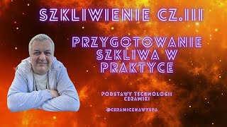 Szkliwienie  przygotowanie szkliwa  praktyczne porady [upl. by Coats]