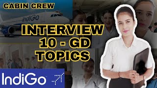 𝗧𝗼𝗽 𝟭𝟬 𝗚𝗗 𝗧𝗼𝗽𝗶𝗰𝘀🧐Indigo group discussion topic  Cabin Crew Interview☺️indigo airlines interview [upl. by Imeka]