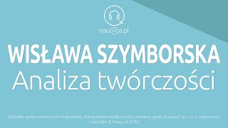 WISŁAWA SZYMBORSKA  analiza twórczości  lektury liceum  audiobook  nauqa [upl. by Euqcaj808]