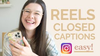 How to Add Closed Captions to Reels on Instagram [upl. by Kristal]