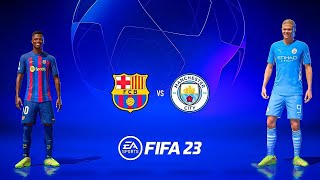 FIFA 23  Manchester City vs Barcelona  UEFA Champions League  FIFAWALA  PS5™ 4K60 [upl. by Dodge141]