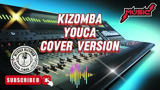 KIZOMBA YOUCANEW COVER VERSION 2024 [upl. by Colene]