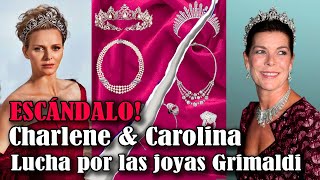 Escándalo Charlene y Carolina de Mónaco entrentadas por las joyas Grimaldi [upl. by Annelak]